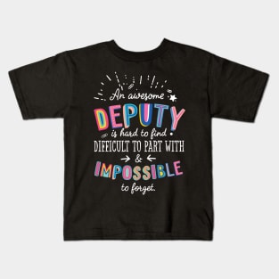 An awesome Deputy Gift Idea - Impossible to Forget Quote Kids T-Shirt